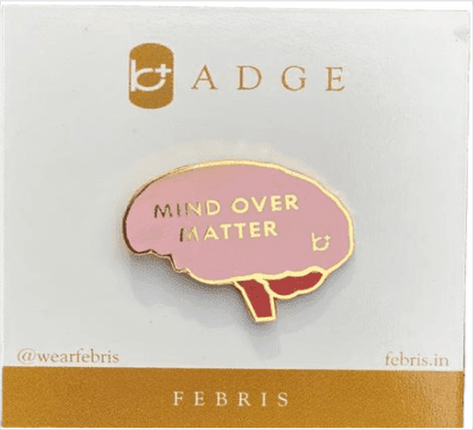 Febris Mind over Matter Badge