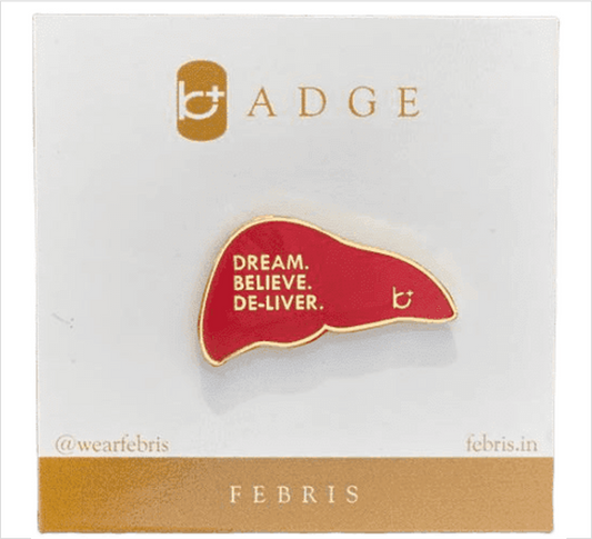Febris Dream.Believe.De-liver Badge